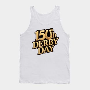 Derby Horse Racing 150th Derby Day 2024 Tank Top